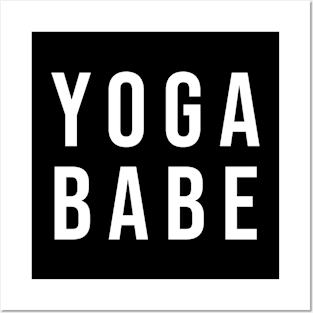 Yoga Babe / White Posters and Art